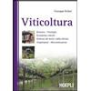 Hoepli Libro - Giuseppe Sicheri - Viticoltura. Ediz. Illustrata - Hoepli