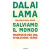 Garzanti Libro - Gyatso Tenzin (Dalai Lama) / Sofia Stril-Rever - Salviamo Il Mondo. Mani