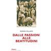 Qiqajon Libro - Rowan Williams - Dalle Passioni Alle Beatitudini. Conoscenza Di Se, Disc