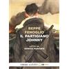 Emons Edizioni Libro - Beppe Fenoglio - Il Partigiano Johnny Letto Da Giorgio Marchesi. Audioli