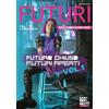 Fondazione IIF-Italian Institute for the FUTURI 24: Futuro chiuso / Futuri aperti vol. 1: Vol. 24