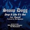 Charly Records Audio Cd Nuovo - Snoop Dogg - Drop It Like It's Hot (Cd+Dvd) -I- Charly Records