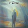 Omega Entertainment Vinile Nuovo - Orme (Le) - Il Fiume -I- Omega Entertainment