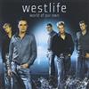 RCA Audio Cd Nuovo - Westlife - World Of Our Own -I- Rca