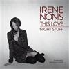 Schema Vinile Nuovo - Irene Nonis - This Love / Night Stuff (7'') -I- Schema