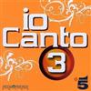 Artist Fist Audio Cd Nuovo - Io Canto 3 (2 Cd) -I- Artist Fist