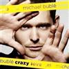 Reprise Records Audio Cd Nuovo - Michael Buble' - Crazy Love -I- Reprise Records
