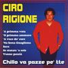Dv More Audio Cd Nuovo - Ciro Rigione - Chillo Va Pazze Pette' -I- Dv More