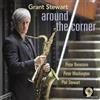 Sharp Nine Audio Cd Nuovo - Grant Stewart - Around The Corner -I- Sharp Nine
