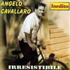 Dv More Audio Cd Nuovo - Angelo Cavallaro - Irresistibile -I- Dv More