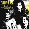 Interference Audio Cd Nuovo - Nirvana - Live... The Pat O'Brien Pavilion, Del Mar 1991 -I- I