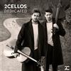 Sony Music Masterworks Audio Cd Nuovo - 2Cellos - Dedicated -I- Sony Music Masterworks