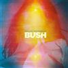 Caroline International Audio Cd Nuovo - Bush (The) - Black And White Rainbows -I- (caroline Internatio