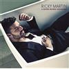 Sony Music Audio Cd Nuovo - Ricky Martin - A Quien Quiera Escuchar -I- Sony Music