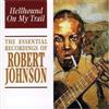 Audio Cd Nuovo - Robert Johnson - Hellhound On My Trail -I- N/a