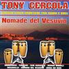Dv More Audio Cd Nuovo - Tony Cercola - Nomade Del Vesuvio -I- Dv More