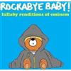 Rockabye Baby! Vinile Nuovo - Rockabye Baby! - Lullaby Renditions Of Eminem -I- Rockabye Baby!