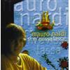 Zeus Record Audio Cd Nuovo - Mauro Nardi - Si M'avissa Lassa' -I- Zeus Record