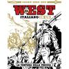 Editoriale Cosmo Libro - Grande Western (Il) #11 - Il West Di Gino D'antonio & Co. - Editoriale