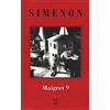 Adelphi I Maigret: Maigret e l'uomo della panchina-Maigret ha paura-Maigret si sbaglia-Maigret a scuola-Maigret e la giovane morta. Nuova ediz. (Vol. 9)