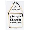 Garzanti Libri Eleanor Oliphant sta benissimo