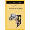 Adelphi La linea del deserto e altri racconti