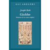 Adelphi Giobbe. Romanzo di un uomo semplice