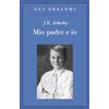 Adelphi Mio padre e io