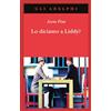 Adelphi Lo diciamo a Liddy? Una commedia agra