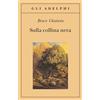 Adelphi Sulla collina nera
