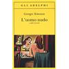 Adelphi L'uomo nudo e altri racconti