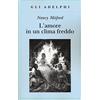 Adelphi L'amore in un clima freddo