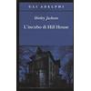 Adelphi L'incubo di Hill House