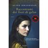 Garzanti Libri Raccontami dei fiori di gelso