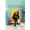 Garzanti Un caso speciale per la ghostwriter