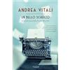 Garzanti Libri Un bello scherzo. I casi del maresciallo Ernesto Maccadò