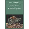 Adelphi Cristalli sognanti