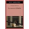 Adelphi La morte di Belle