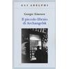 Adelphi Il piccolo libraio di Archangelsk