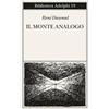 Adelphi Il monte Analogo. Romanzo d'avventure alpine non euclidee e simbolicamente autentiche