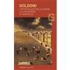 Garzanti Libri I pettegolezzi delle donne-La locandiera-Il campiello