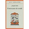 Adelphi Il mercante di coralli
