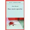 Adelphi Due storie sporche