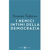 Garzanti I nemici intimi della democrazia