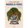 Garzanti Magnolia Parks
