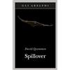 Adelphi Spillover. L'evoluzione delle pandemie