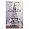 Adelphi La sinagoga degli iconoclasti