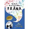 Garzanti Libri Il diario di un'inguaribile F.R.A.N.A.