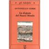Adelphi La disputa del nuovo mondo. Storia di una polemica (1750-1900)
