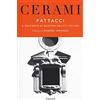 Garzanti Libri Fattacci. Il racconto di quattro delitti italiani